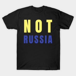 Not Russia I Stand with Ukraine T-Shirt